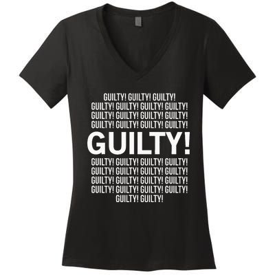 Guilty Guilty Guilty Women's V-Neck T-Shirt