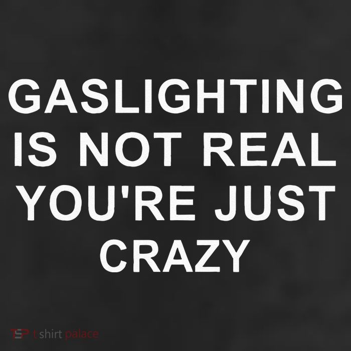 Gaslight Gaslighting Gatekeep Is Not Real You Are Crazy 11oz C Handle Ceramic Mug
