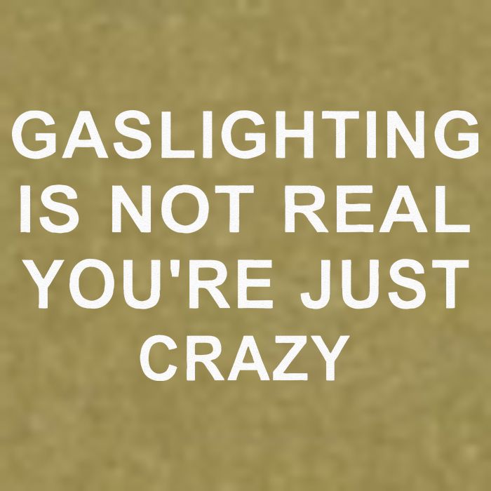 Gaslight Gaslighting Gatekeep Is Not Real You Are Crazy Garment-Dyed Women's Muscle Tee