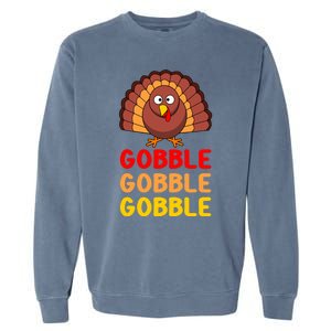 Gobble Gobble Gobble Gift Garment-Dyed Sweatshirt