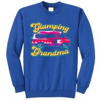 Glamping Grandma Glamorous Camping Glamper Meaningful Gift Tall Sweatshirt