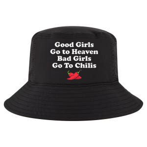 Good Girl Go To Heaven Bad Girl Go To Chilis Cool Comfort Performance Bucket Hat