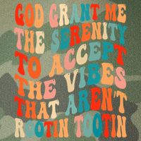 Groovy God Grant Me The Serenity To Accept The Vibes That Aren’t Rootin Tootin Legacy Tie Dye Trucker Hat