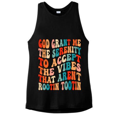Groovy God Grant Me The Serenity To Accept The Vibes That Aren’t Rootin Tootin Ladies PosiCharge Tri-Blend Wicking Tank