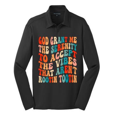 Groovy God Grant Me The Serenity To Accept The Vibes That Aren’t Rootin Tootin Silk Touch Performance Long Sleeve Polo