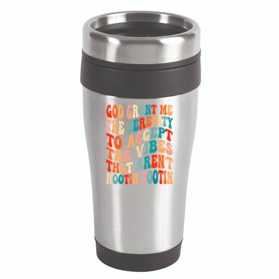 Groovy God Grant Me The Serenity To Accept The Vibes That Aren’t Rootin Tootin 16oz Travel Tumbler