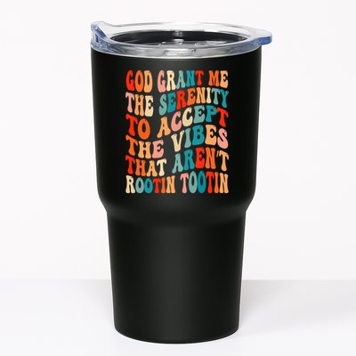 Groovy God Grant Me The Serenity To Accept The Vibes That Aren’t Rootin Tootin Tumbler