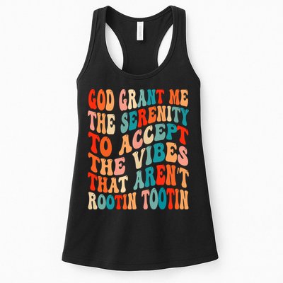 Groovy God Grant Me The Serenity To Accept The Vibes That Aren’t Rootin Tootin Womens Tank Top