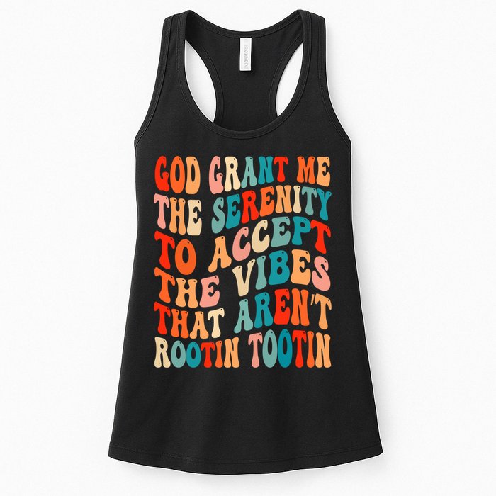 Groovy God Grant Me The Serenity To Accept The Vibes That Aren’t Rootin Tootin Womens Tank Top