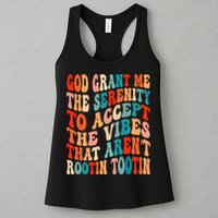 Groovy God Grant Me The Serenity To Accept The Vibes That Aren’t Rootin Tootin Womens Tank Top