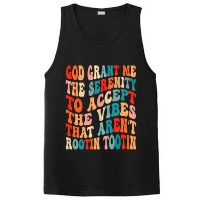 Groovy God Grant Me The Serenity To Accept The Vibes That Aren’t Rootin Tootin PosiCharge Competitor Tank