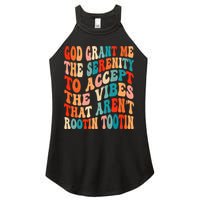 Groovy God Grant Me The Serenity To Accept The Vibes That Aren’t Rootin Tootin Women's Perfect Tri Rocker Tank