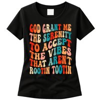 Groovy God Grant Me The Serenity To Accept The Vibes That Aren’t Rootin Tootin Womens T-Shirt