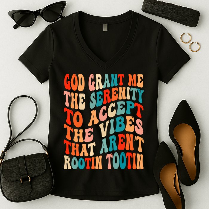 Groovy God Grant Me The Serenity To Accept The Vibes That Aren’t Rootin Tootin Women's V-Neck T-Shirt