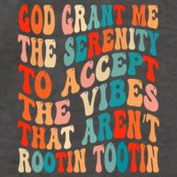 Groovy God Grant Me The Serenity To Accept The Vibes That Aren’t Rootin Tootin Vector Backpack