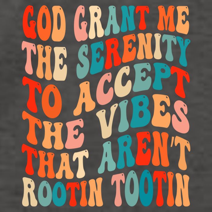 Groovy God Grant Me The Serenity To Accept The Vibes That Aren’t Rootin Tootin Vector Backpack