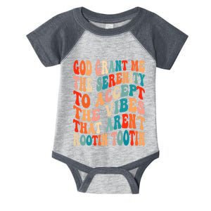 Groovy God Grant Me The Serenity To Accept The Vibes That Aren’t Rootin Tootin Infant Baby Jersey Bodysuit