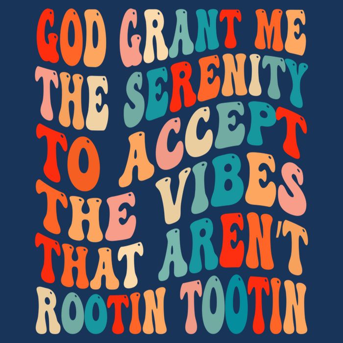 Groovy God Grant Me The Serenity To Accept The Vibes That Aren’t Rootin Tootin Infant Baby Jersey Bodysuit