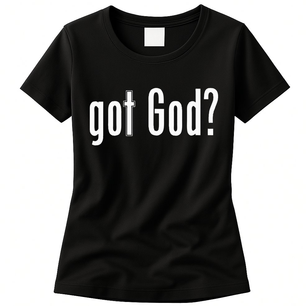 Got God Womens T-Shirt