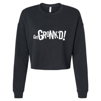 Get Gronk'd! Cropped Pullover Crew