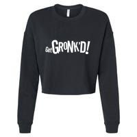 Get Gronk'd! Cropped Pullover Crew