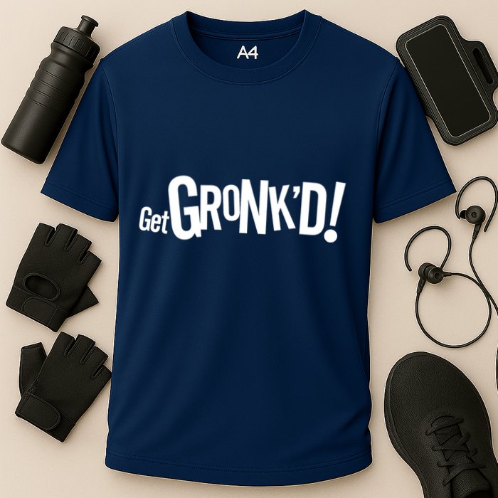 Get Gronk'd! Performance Shirt