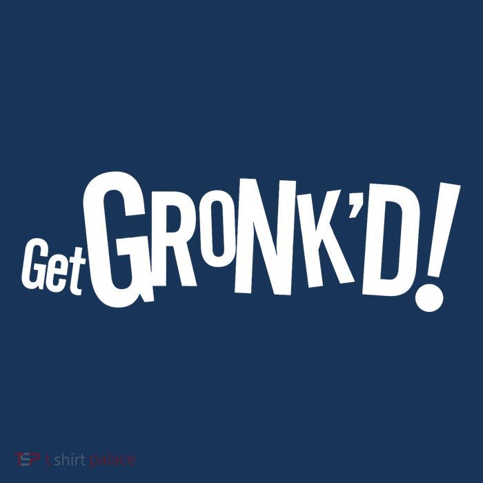 Get Gronk'd! Magnet