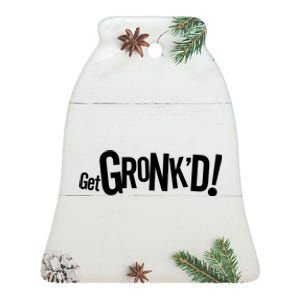 Get Gronk'd! Ceramic Bell Ornament