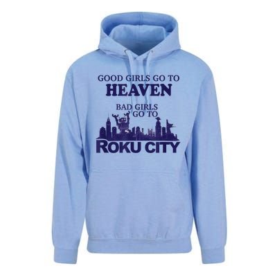 Good Girl.S Go To Heaven Bad Girl.S Go To Roku City Unisex Surf Hoodie