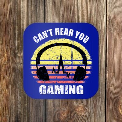 Gamer Gift Headset Funny Can't Hear You I'm Gaming Gift Coaster