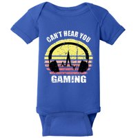 Gamer Gift Headset Funny Can't Hear You I'm Gaming Gift Baby Bodysuit