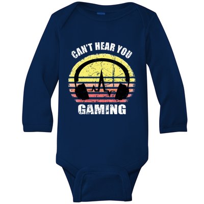 Gamer Gift Headset Funny Can't Hear You I'm Gaming Gift Baby Long Sleeve Bodysuit