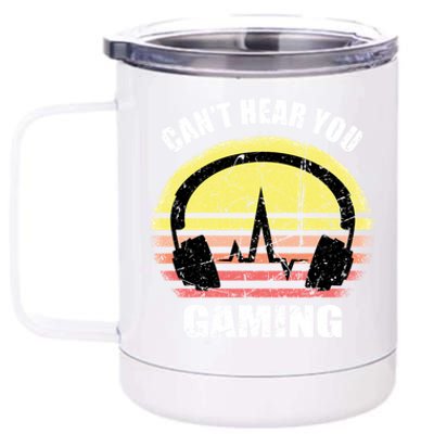 Gamer Gift Headset Funny Can't Hear You I'm Gaming Gift 12 oz Stainless Steel Tumbler Cup