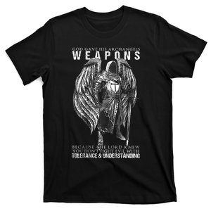 God Gave His Archangels Weapons T-Shirt