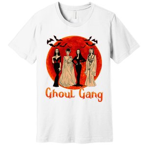 Ghoul Gang Horror Goth Queens Halloween Bride Funny Retro Premium T-Shirt