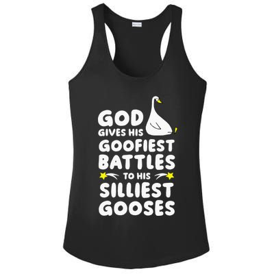 God Gives His Goofiest Battles To His Silliest Gooses Ladies PosiCharge Competitor Racerback Tank