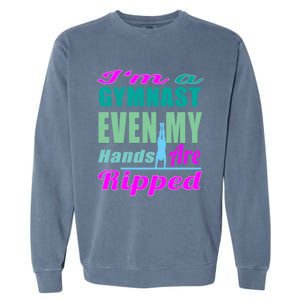 Gymnastics Gift Hands Ripped From A Bars Gift Garment-Dyed Sweatshirt