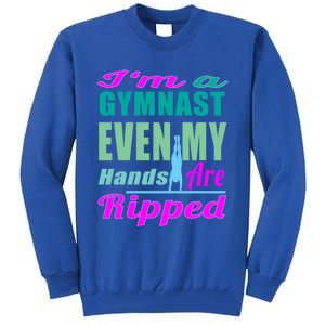 Gymnastics Gift Hands Ripped From A Bars Gift Tall Sweatshirt