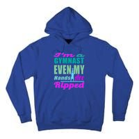 Gymnastics Gift Hands Ripped From A Bars Gift Tall Hoodie