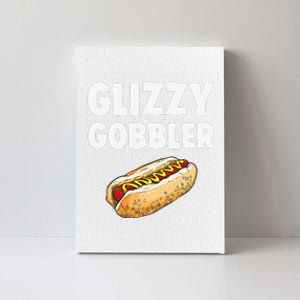 Glizzy Gobbler Hot Dog Eating Champion Funny Meme Canvas