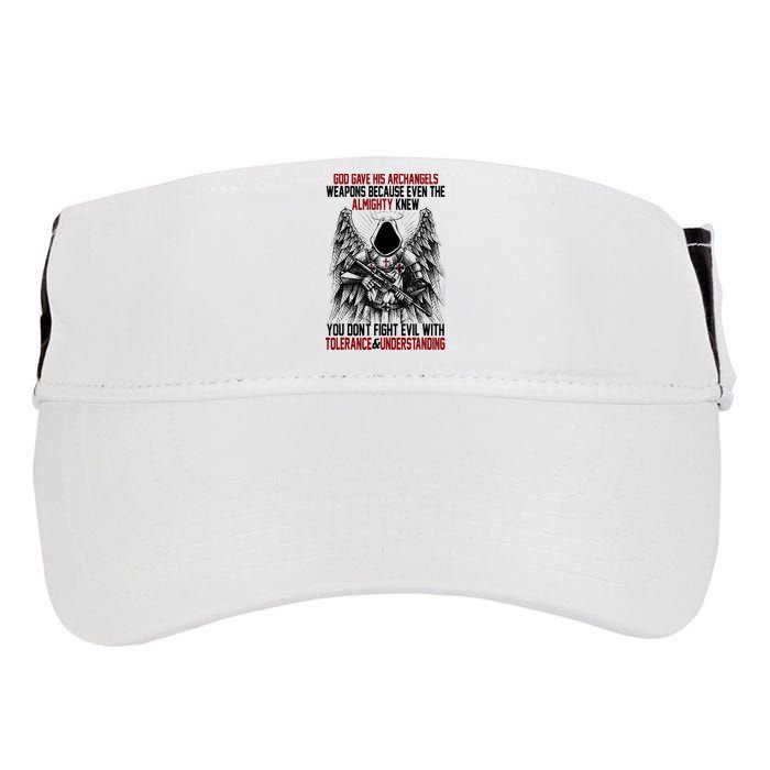 God Gave His Archangels Weapons Because Even The Almighty Adult Drive Performance Visor
