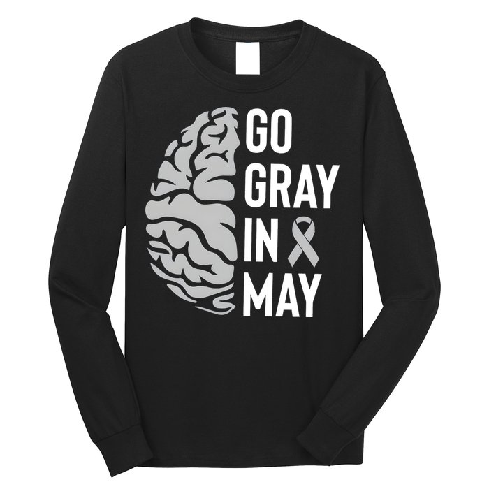 Go Gray In May Brain Tumor Awareness Long Sleeve Shirt