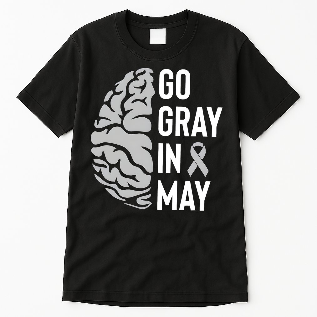 Go Gray In May Brain Tumor Awareness Tall T-Shirt