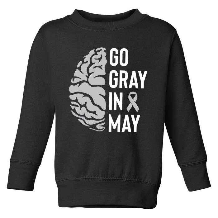 Go Gray In May Brain Tumor Awareness Toddler Sweatshirt