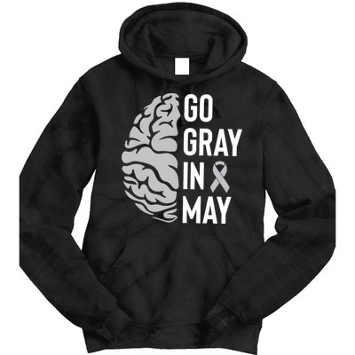 Go Gray In May Brain Tumor Awareness Tie Dye Hoodie