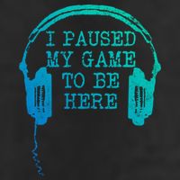 Gaming Gamer I Paused My Game To Be Here Gift 11oz C Handle Ceramic Mug