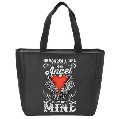 Grandpas Girl I Used To Be His Angel Now Hes Mine Zip Tote Bag