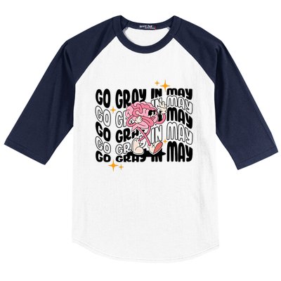 Go Gray In May Brain Tumor Awareness Nurse Brain Mental Brain Cancer Patients Baseball Sleeve Shirt