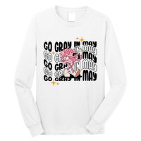 Go Gray In May Brain Tumor Awareness Nurse Brain Mental Brain Cancer Patients Long Sleeve Shirt