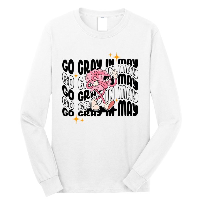 Go Gray In May Brain Tumor Awareness Nurse Brain Mental Brain Cancer Patients Long Sleeve Shirt